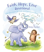Faith, Hope, Love Devotional (padded): 100 Devotions for Kids and Parents to Share used book depot