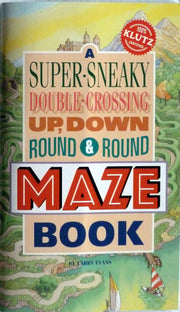 A Super-Sneaky, Double-Crossing, Up, Down, Round & Round Maze Book used book depot