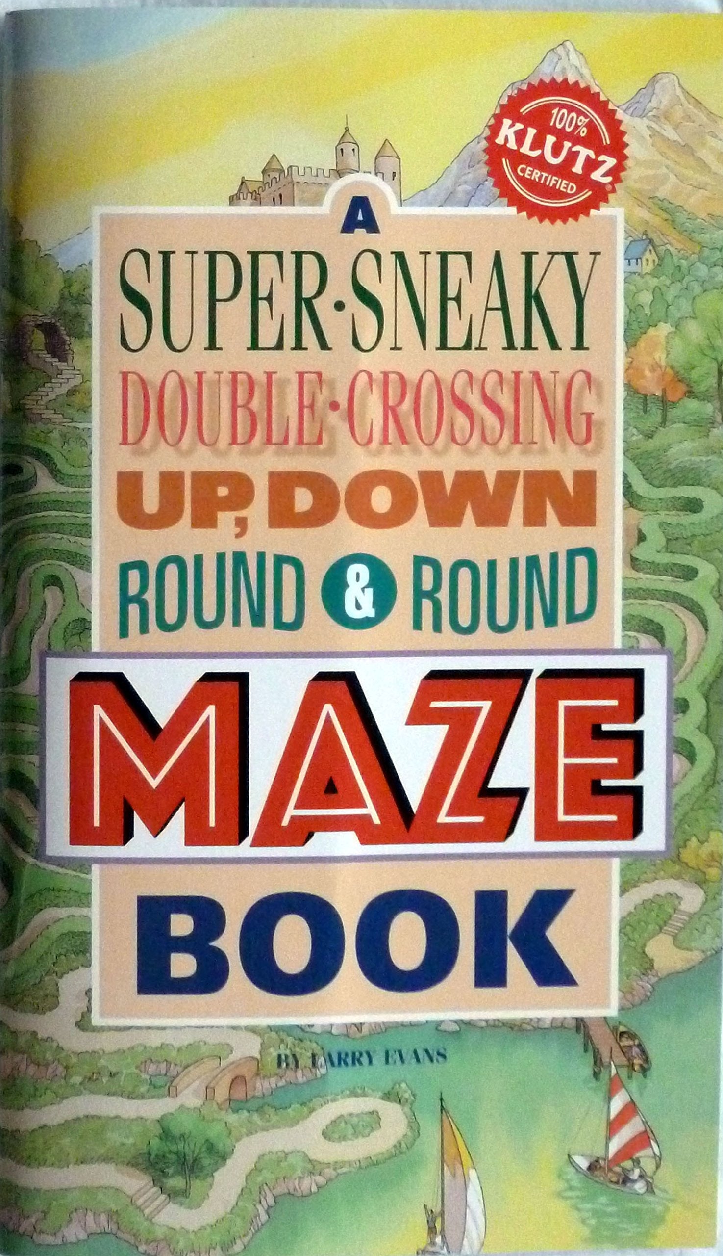 A Super-Sneaky, Double-Crossing, Up, Down, Round & Round Maze Book used book depot