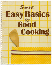 Sunset Easy Basics For Good Cooking