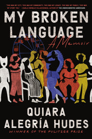 My Broken Language: A Memoir used book depot