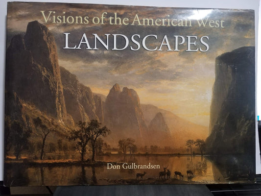 Visions of the American West: Landscapes