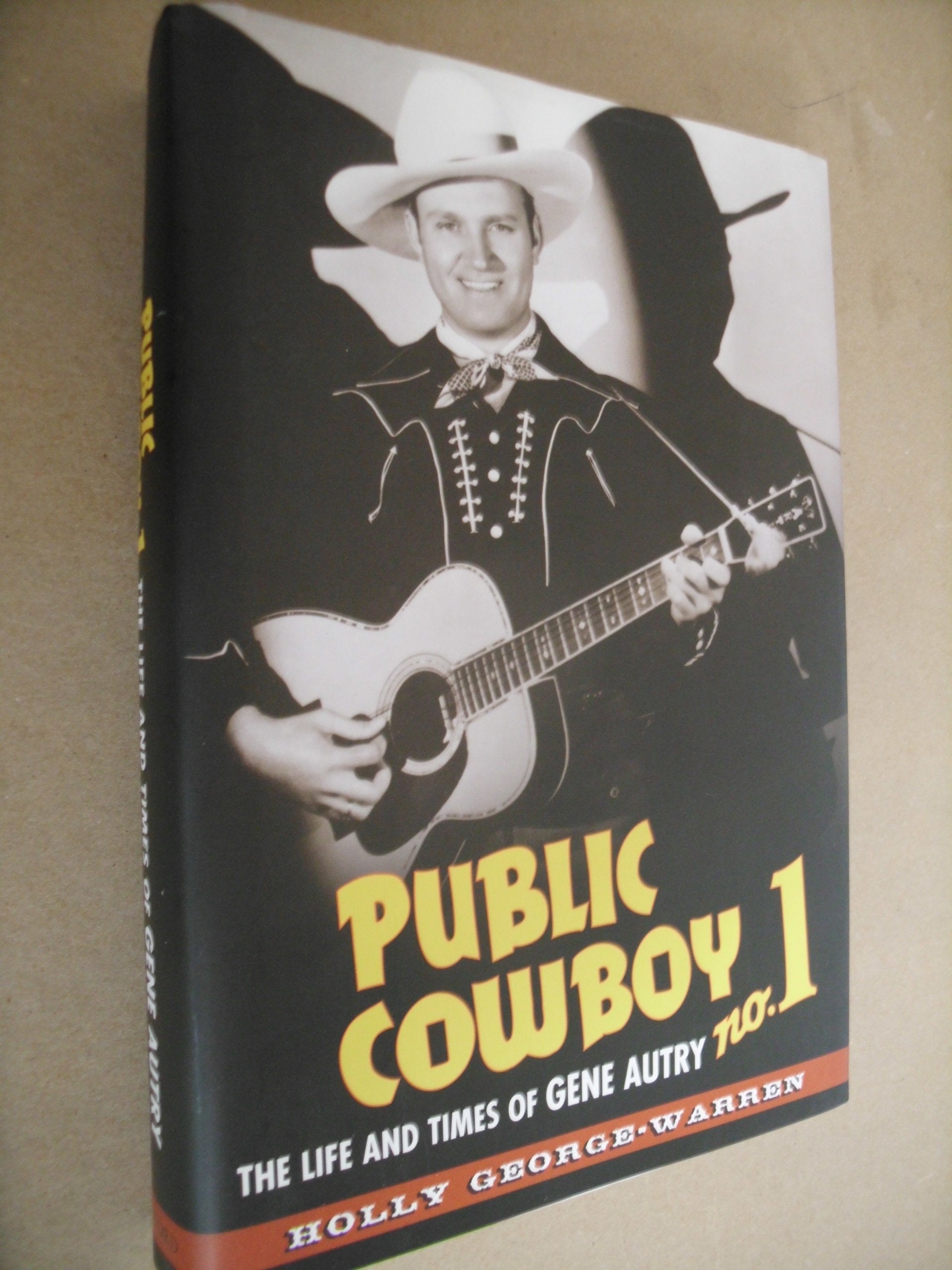 Public Cowboy No. 1: The Life and Times of Gene Autry used book depot