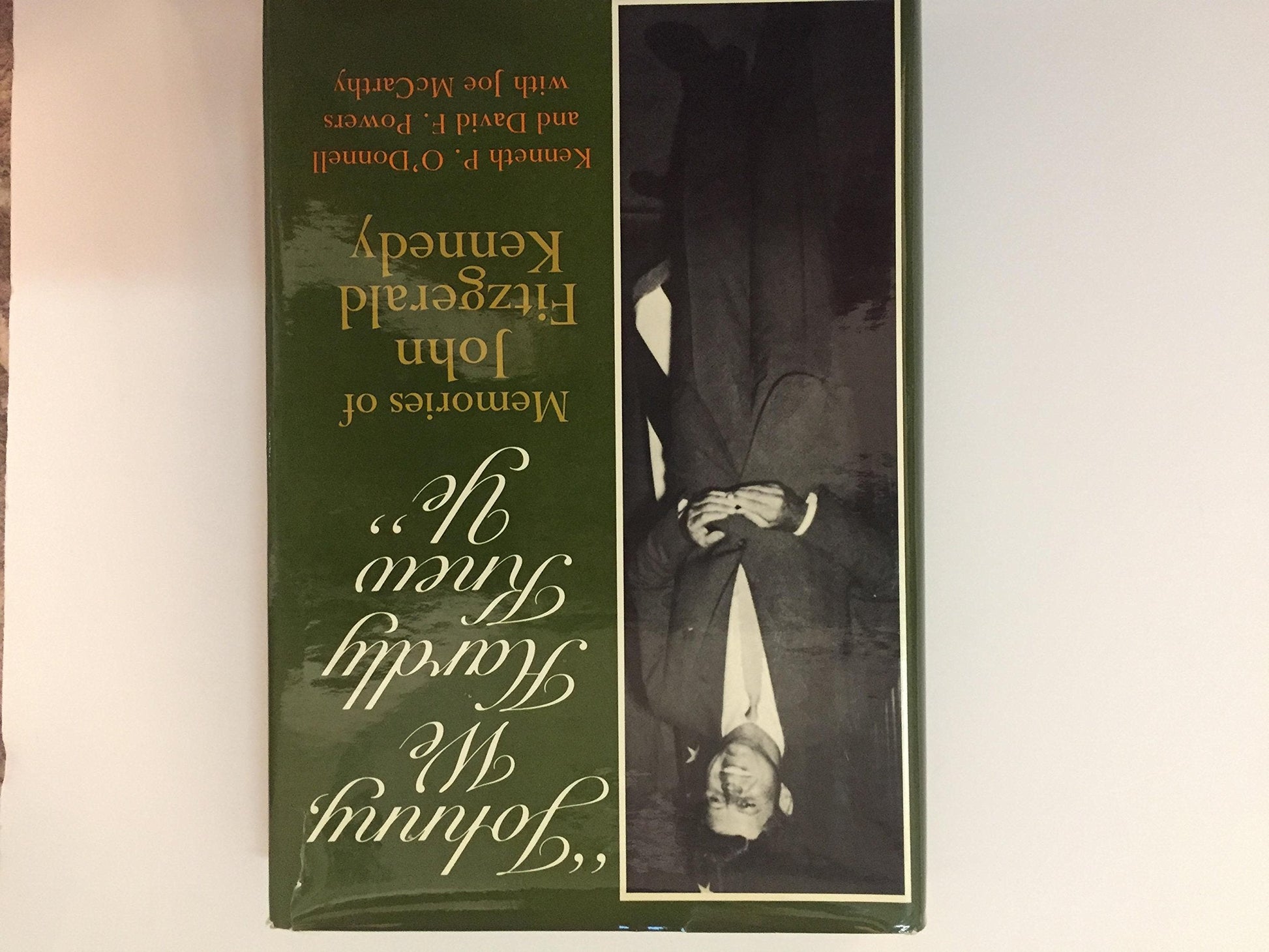 Johnny, We Hardly Knew Ye: Memories of John Fitzgerald Kennedy used book depot