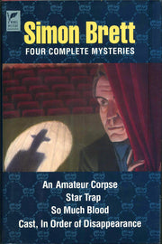 Simon Brett: Four Complete Mysteries - An Amateur Corpse; Star Trap; So Much Blood; and Cast, in Order of Disappearance used book depot
