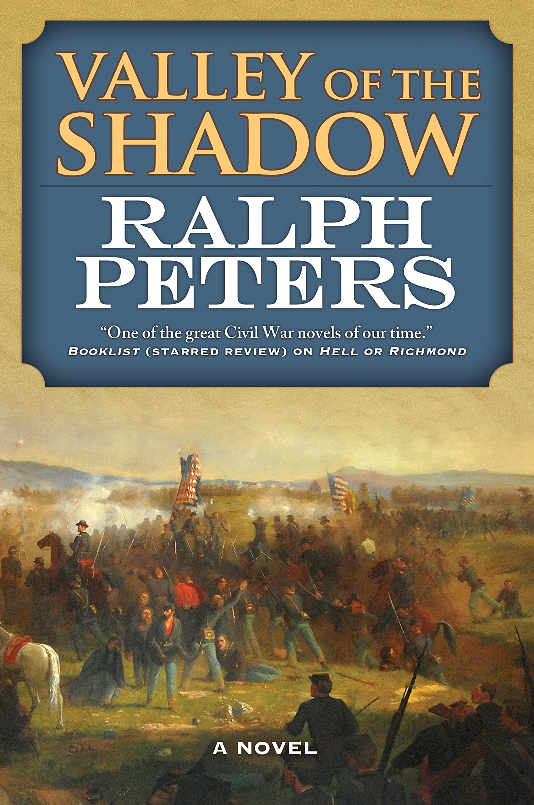 Valley of the Shadow: A Novel (The Battle Hymn Cycle, 3)