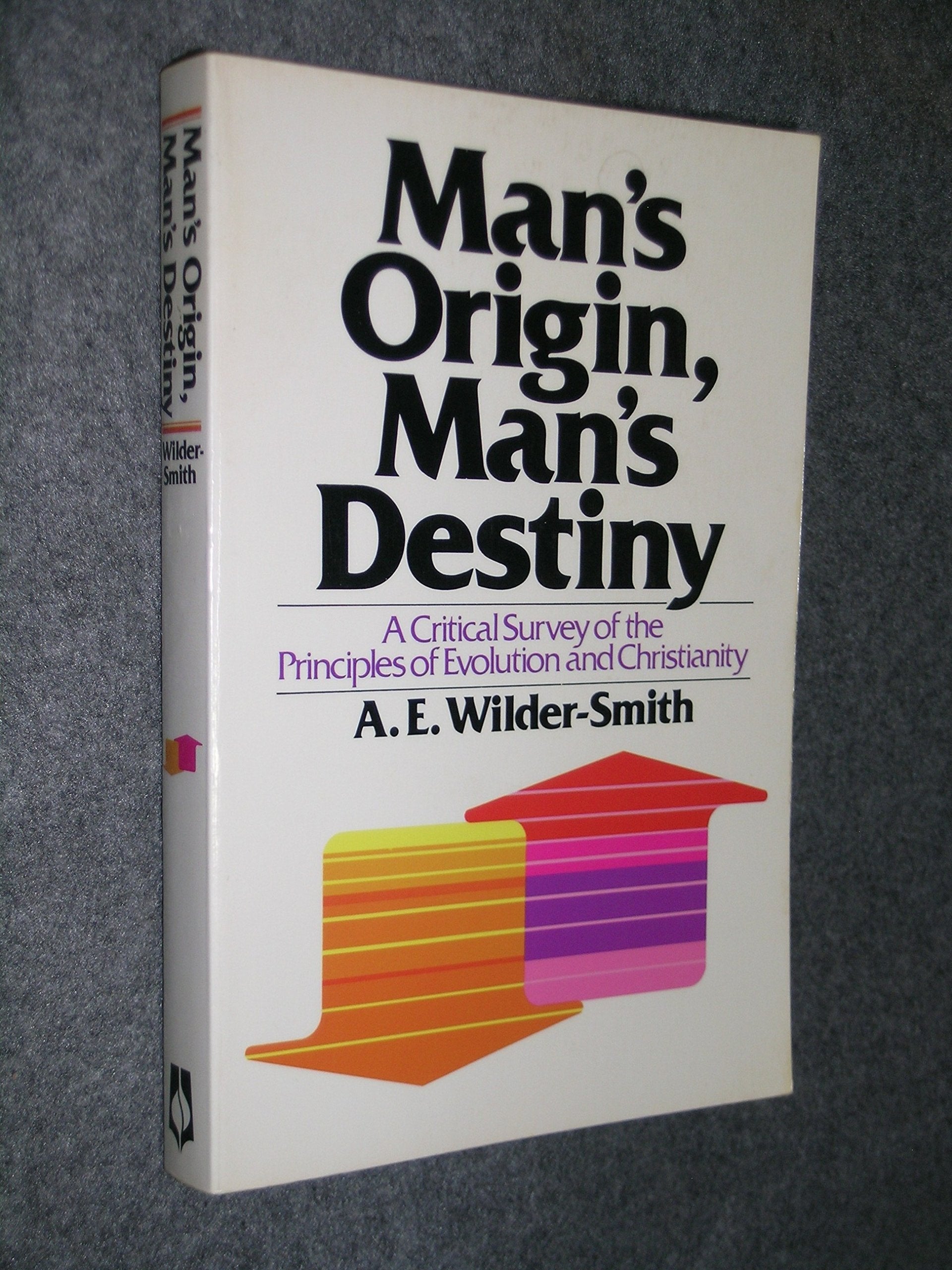 Man's Origin, Man's Destiny: A Critical Survey of the Principles of Evolution and Christianity (English and German Edition) used book depot