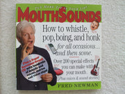 MouthSounds: How to Whistle, Pop, Boing, and Honk... for all occasions and then some
