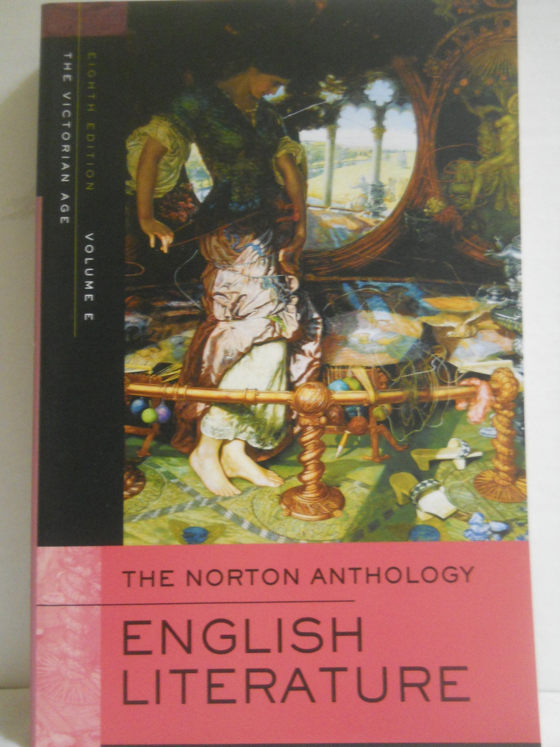 The Norton Anthology of English Literature, Volume E: The Victorian Age used book depot