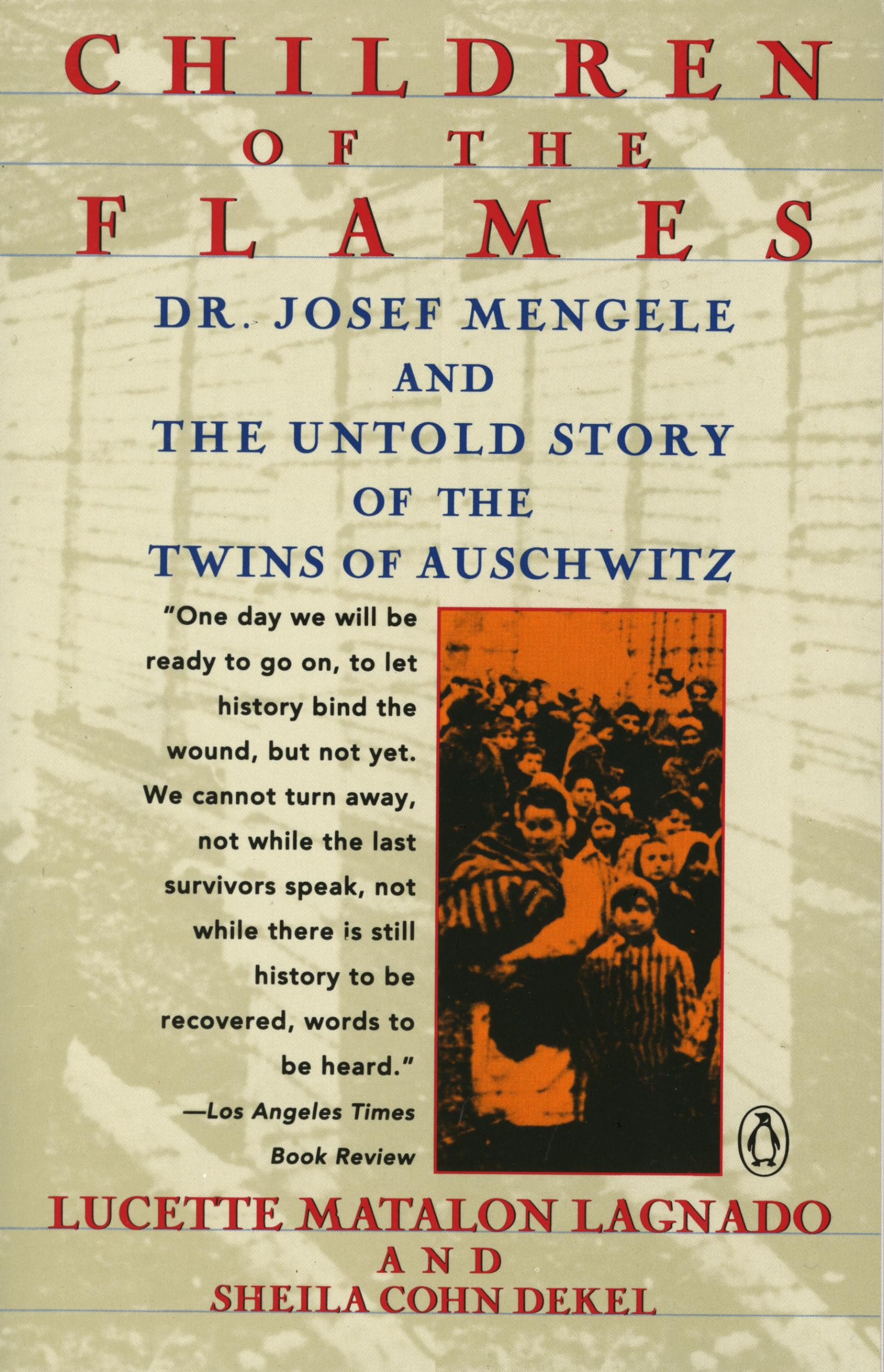 Children of the Flames: Dr. Josef Mengele and the Untold Story of the Twins of Auschwitz used book depot