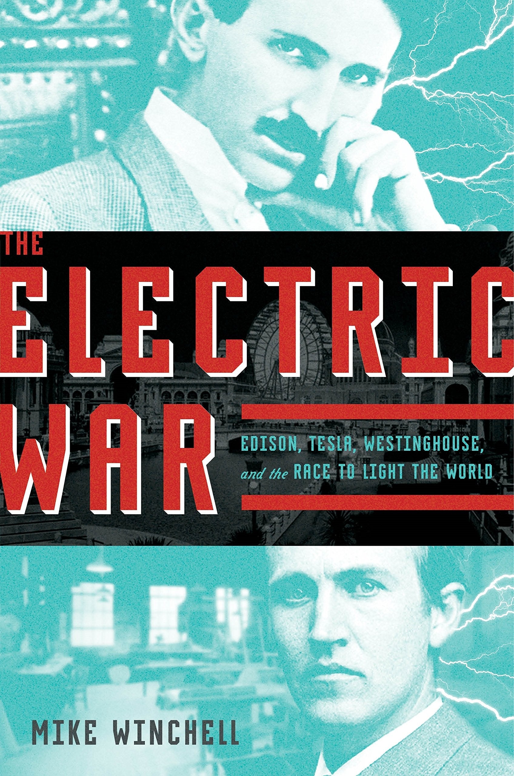 The Electric War: Edison, Tesla, Westinghouse, and the Race to Light the World used book depot