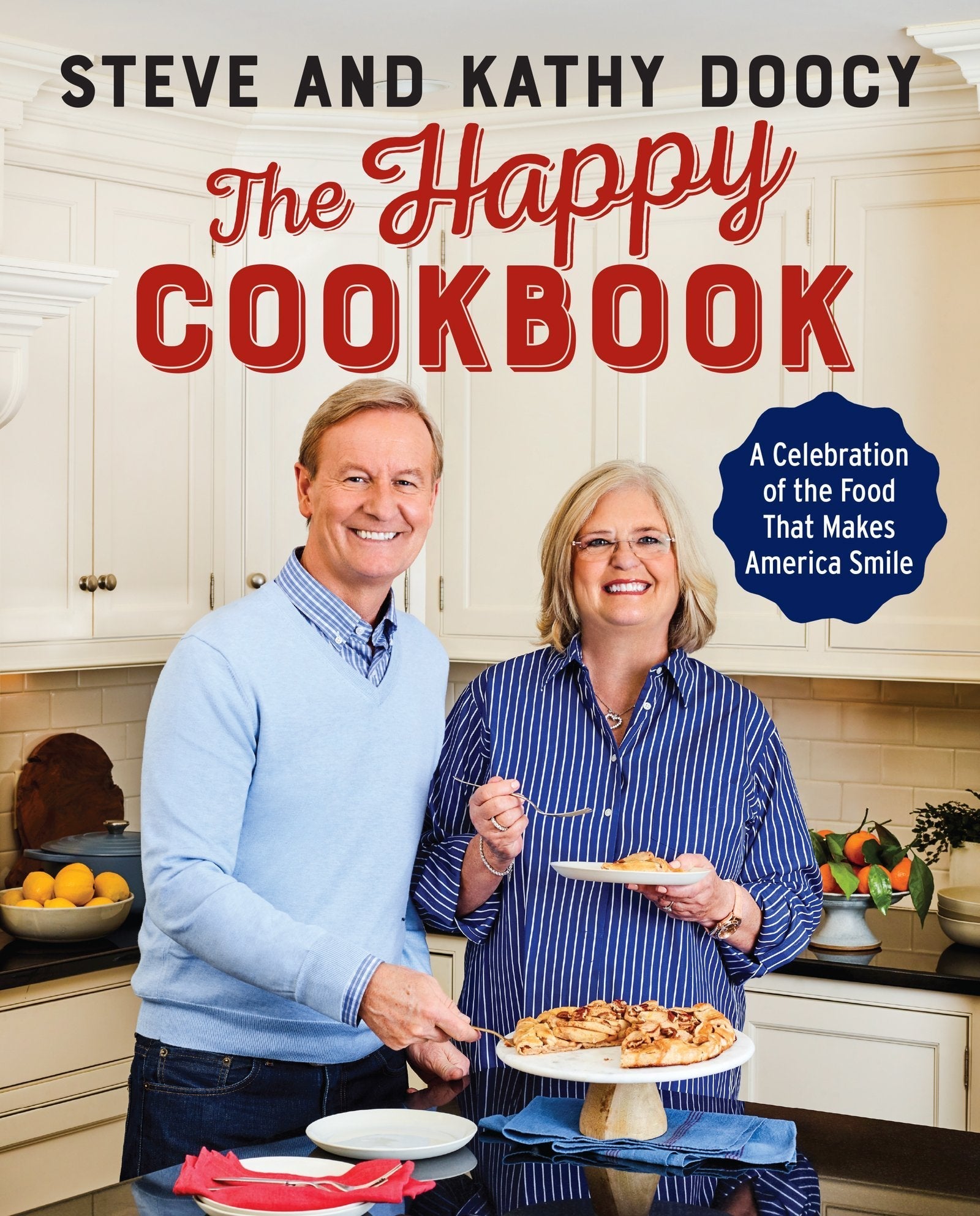 The Happy Cookbook: A Celebration of the Food That Makes America Smile (The Happy Cookbook Series) used book depot