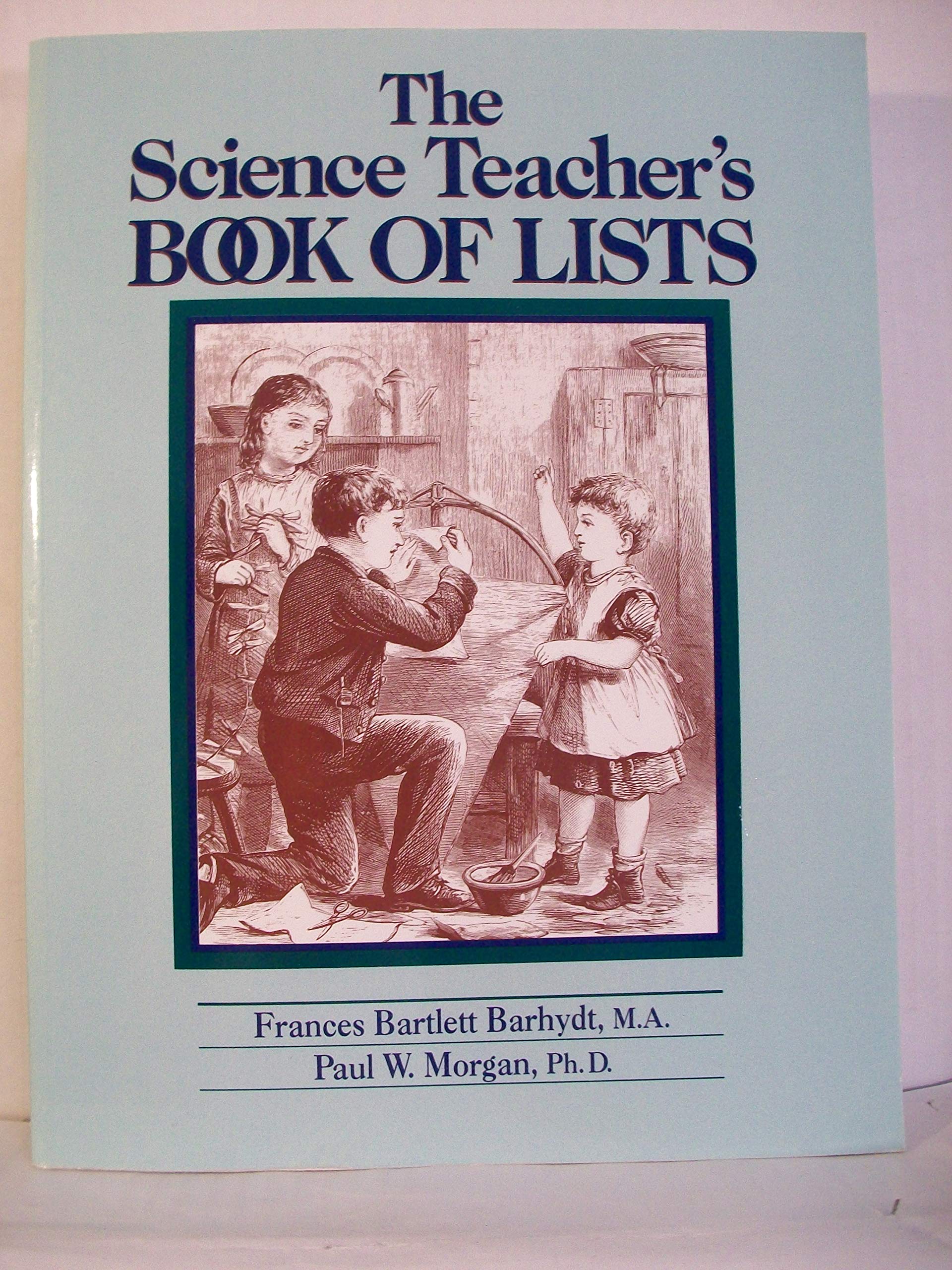 The Science Teacher's Book of Lists