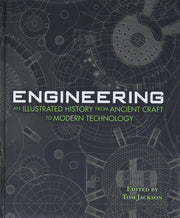 Engineering - An Illustrated History From Ancient Craft to Modern Technology used book depot