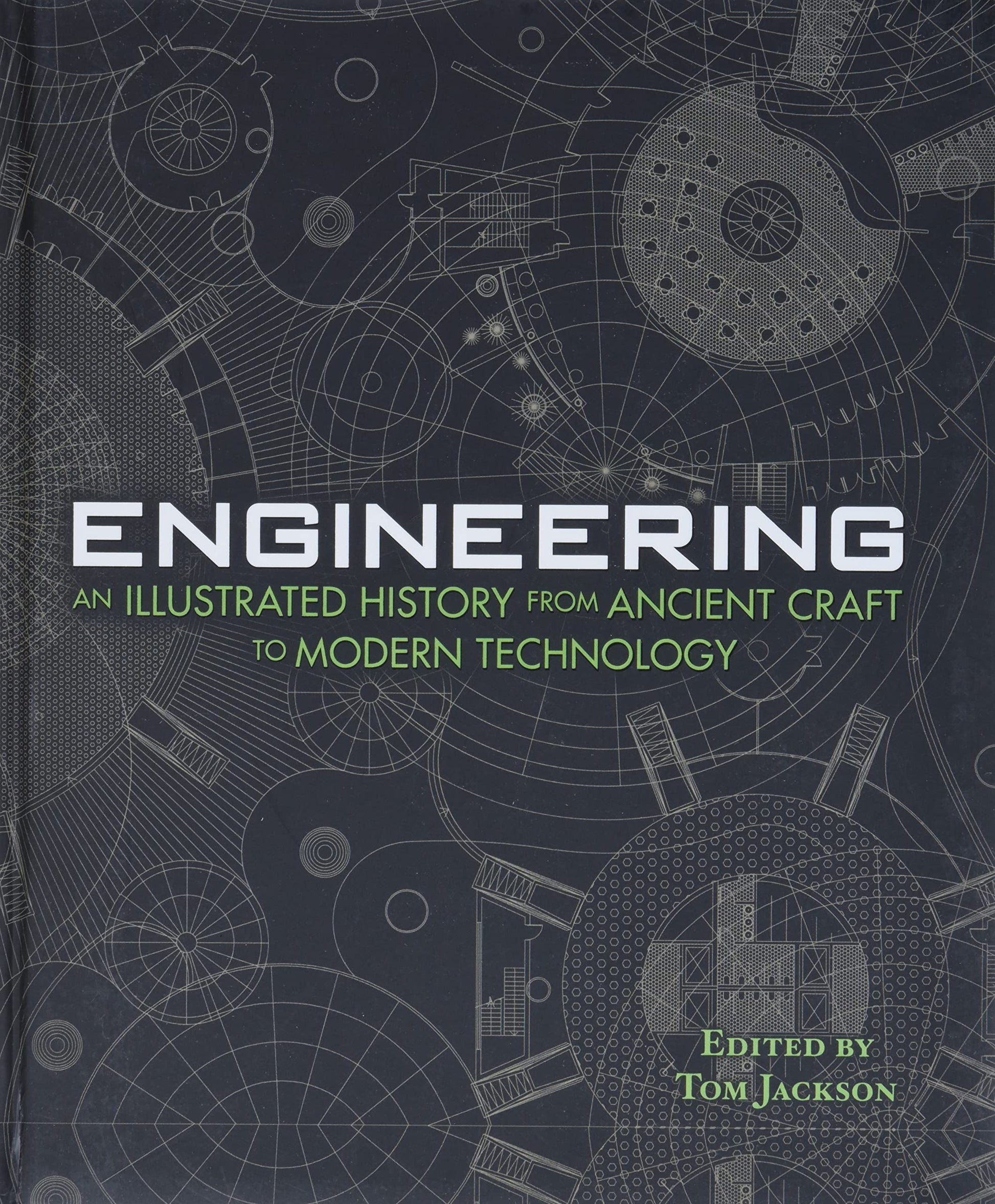 Engineering - An Illustrated History From Ancient Craft to Modern Technology used book depot