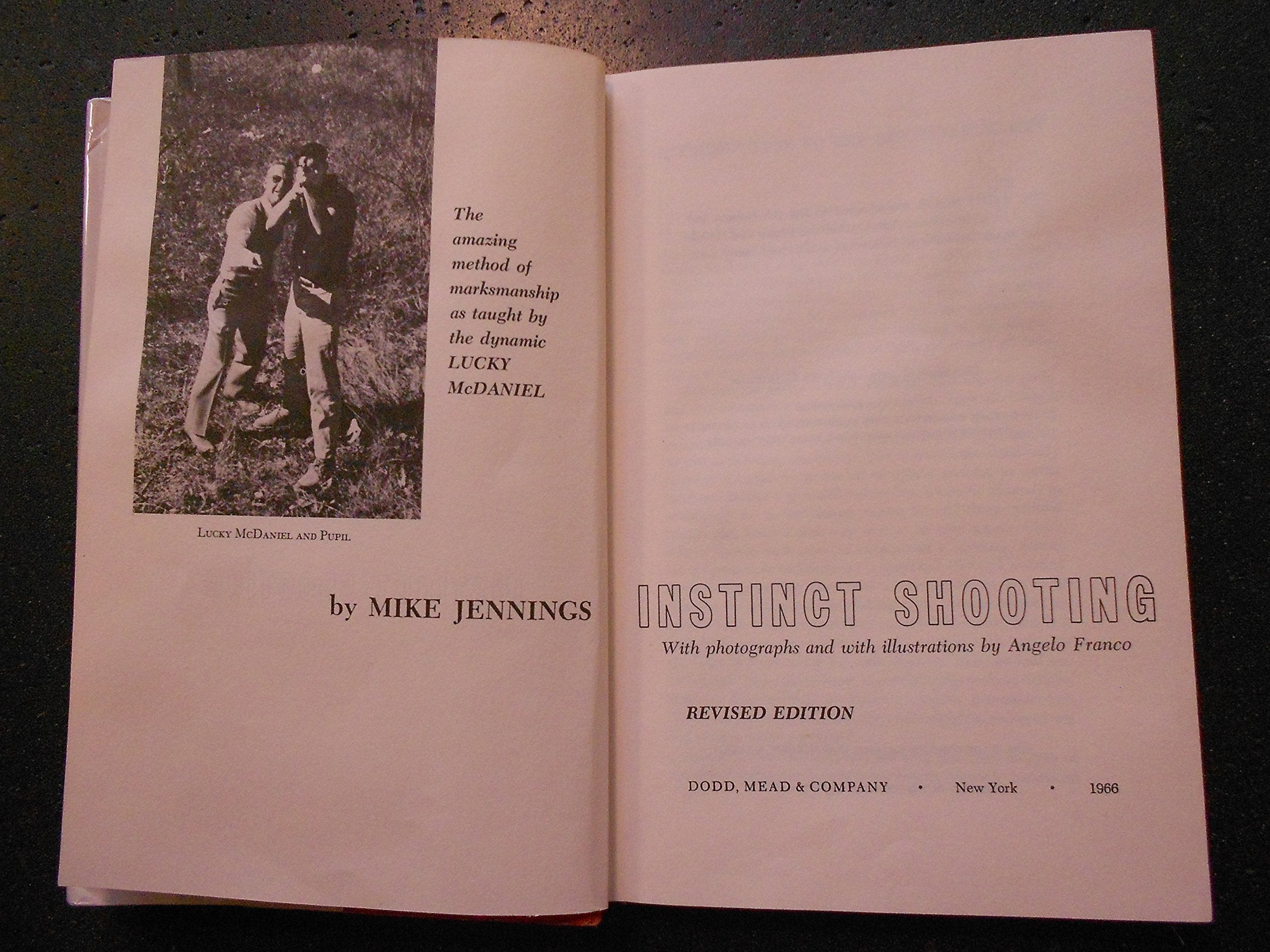 Instinct Shooting: The Amazing Method of Marksmanship as Taught, Revised Edition