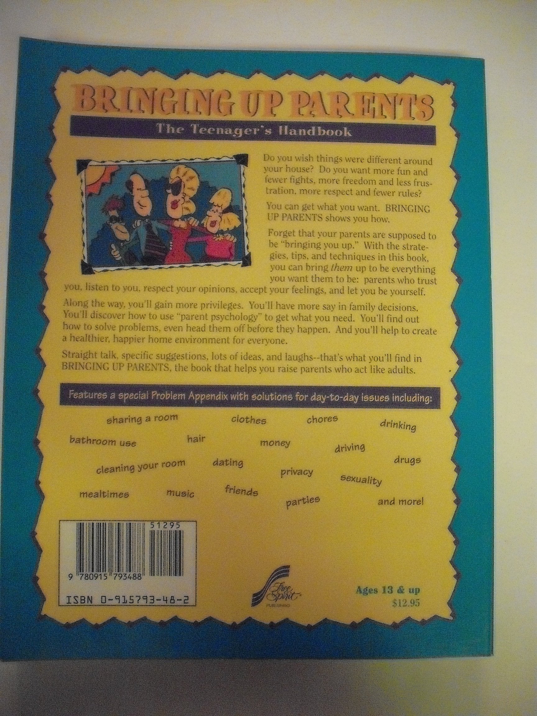 Bringing Up Parents: The Teenager's Handbook used book depot