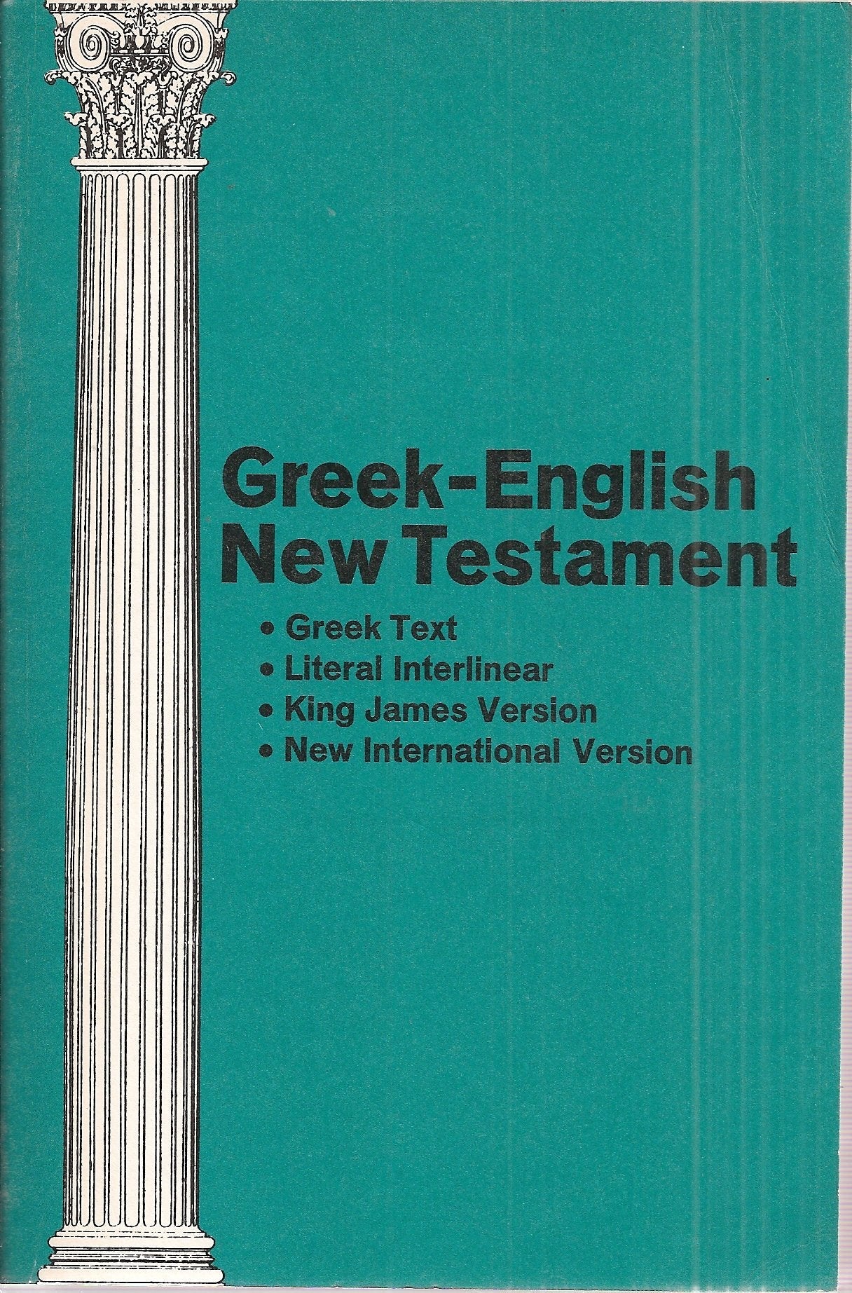 Greek - English New Testament: Greek Text, Literal Interlinear, King James Version, New International Version used book depot
