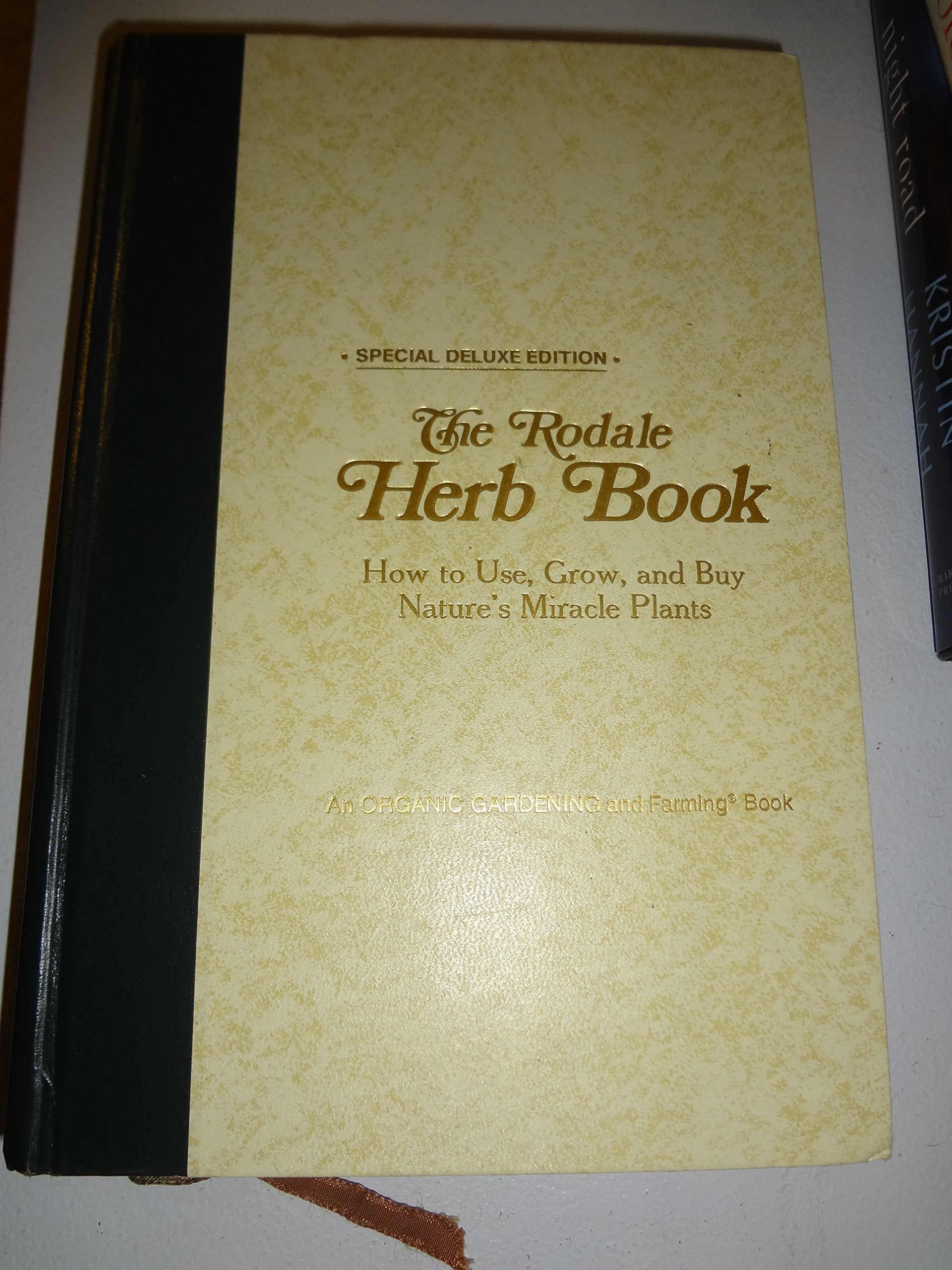 The Rodale Herb Book: How to Use, Grow, and Buy Nature's Miracle Plants used book depot