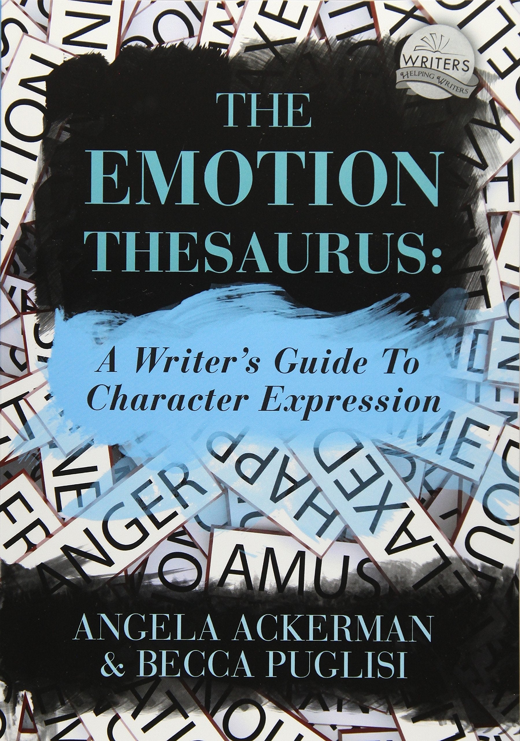 The Emotion Thesaurus: A Writer's Guide to Character Expression used book depot