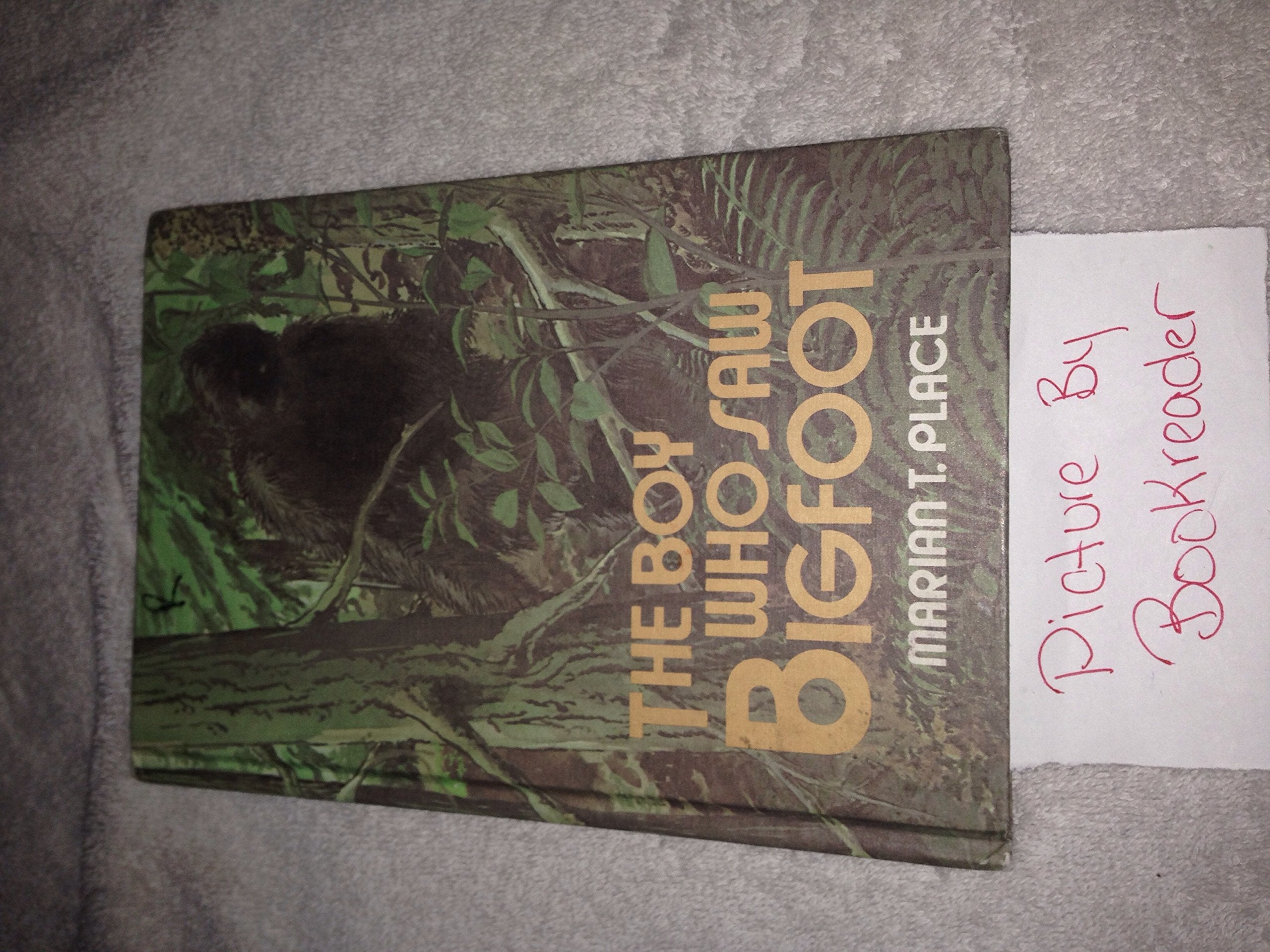 Weekly Reader Books presents The boy who saw Bigfoot