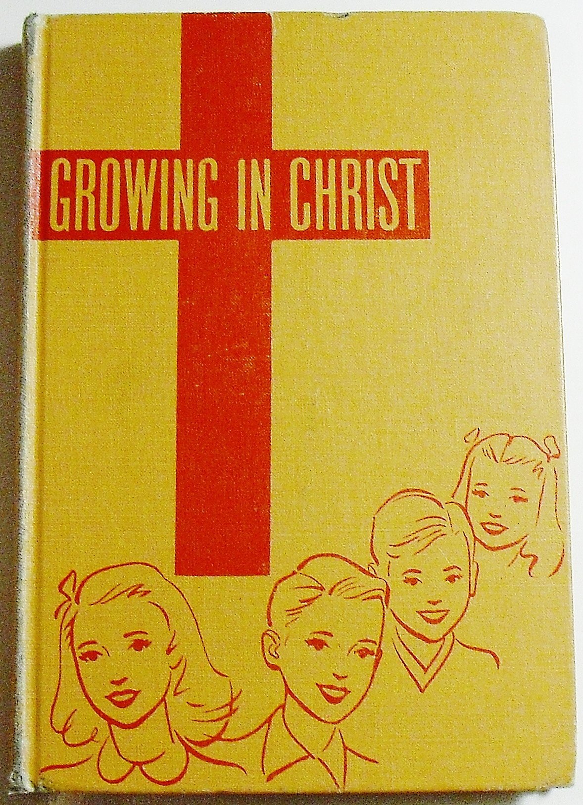 Growing in Christ (An Exposition of Luther's Small Catechism) used book depot