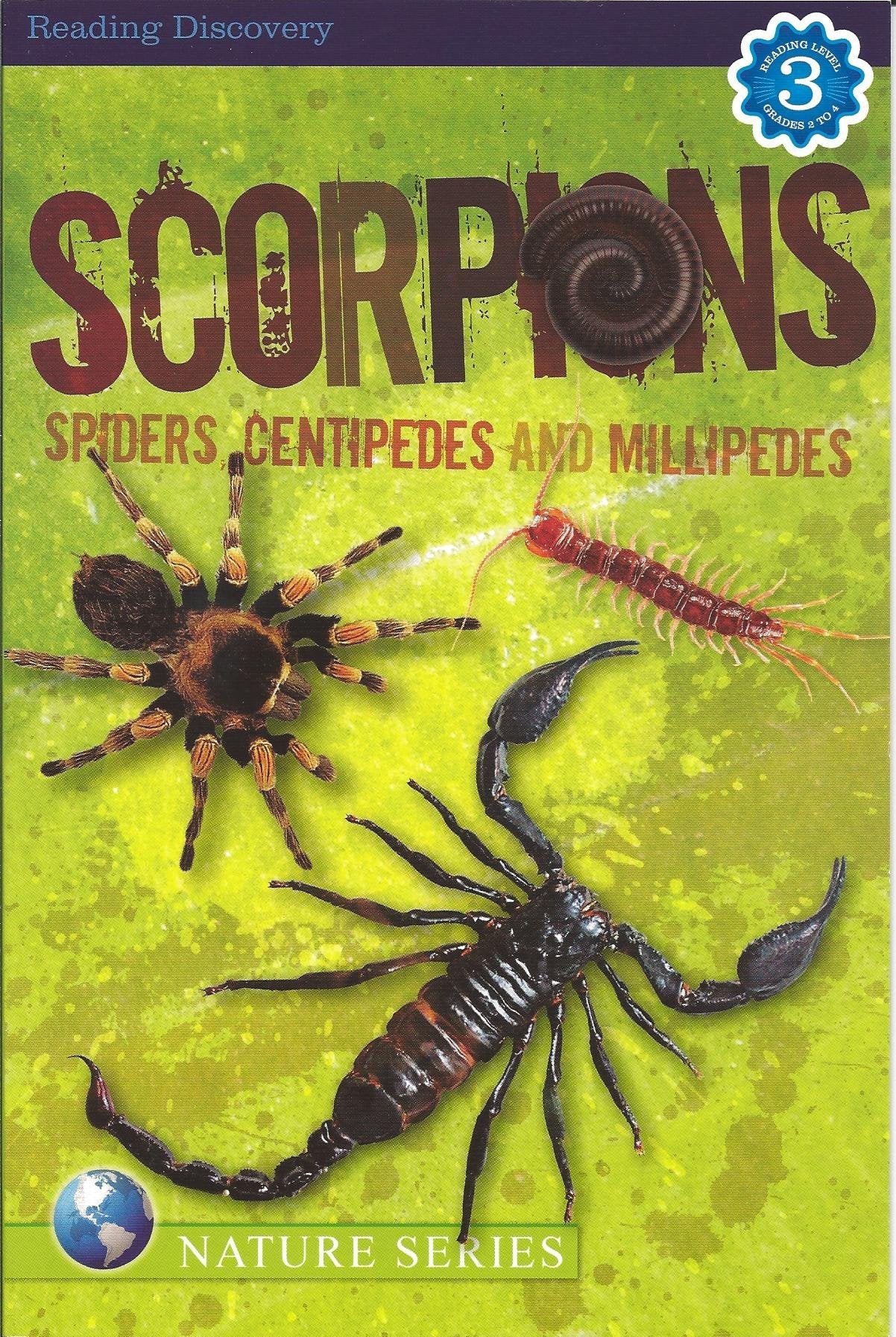 Scorpions, Spiders, Centipeds, and Millipeds (Reading Discovery) Reading Level 3 (Nature Series) used book depot
