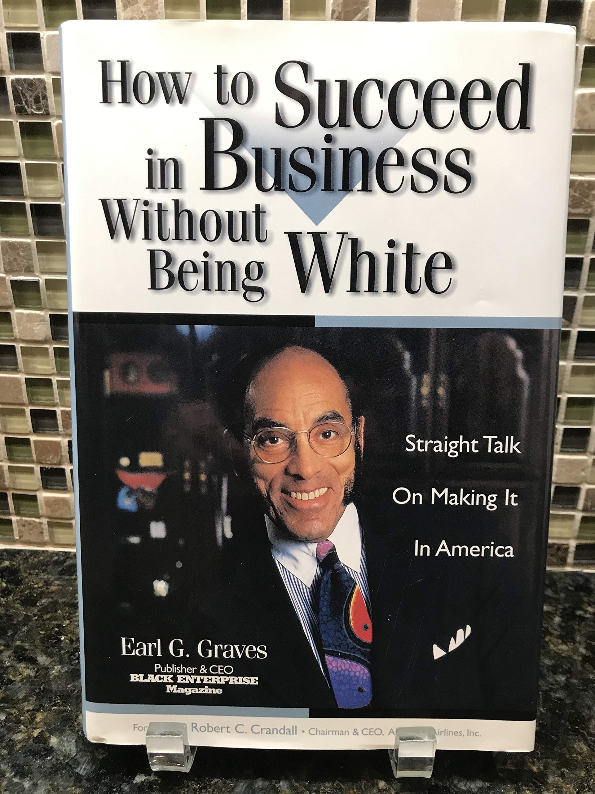 How to Succeed in Business Without Being White: Straight Talk on Making It in America used book depot