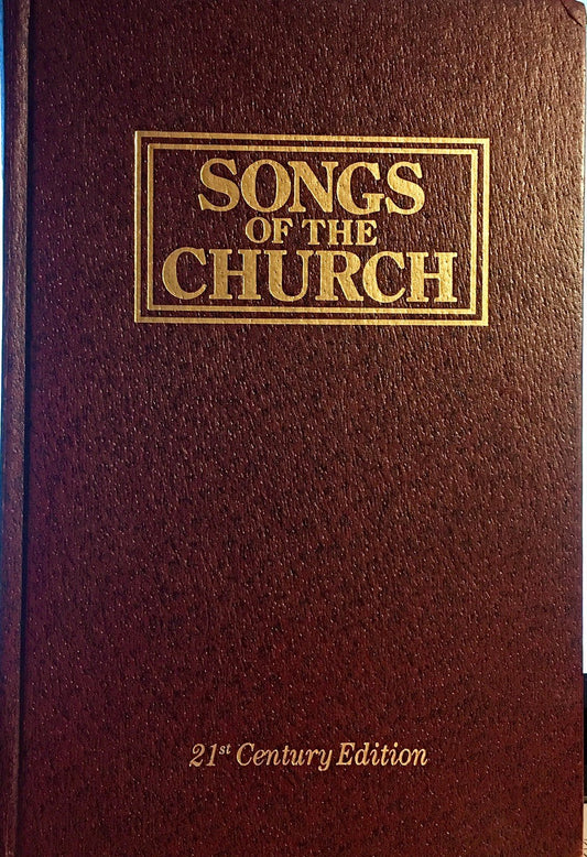 Songs of the Church 21 Century Edition [Hardcover] Alton H Howard