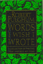 Words I Wish I Wrote: A Collection of Writing That Inspired My Ideas used book depot