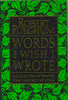 Words I Wish I Wrote: A Collection of Writing That Inspired My Ideas