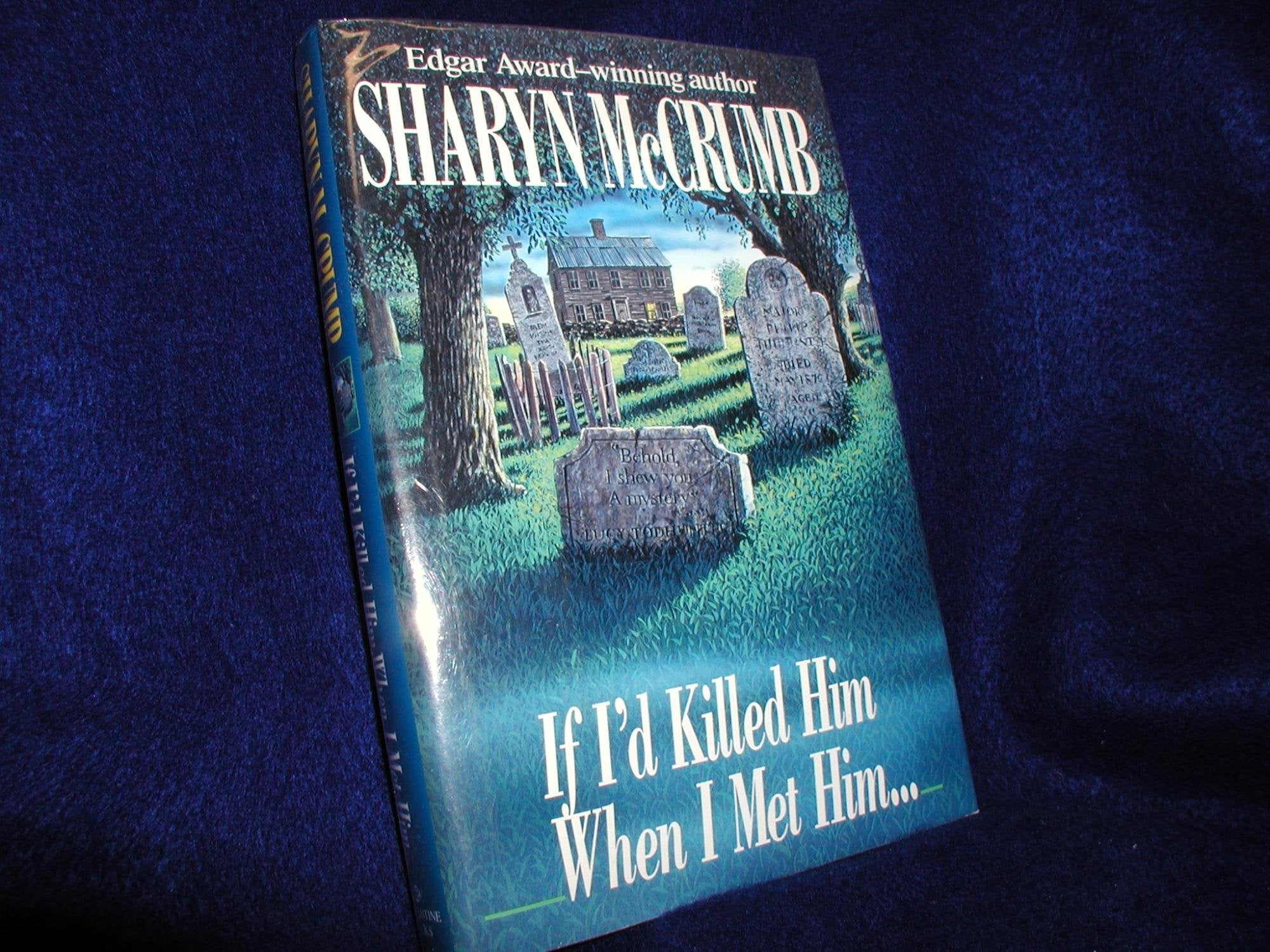 If I'd Killed Him When I Met Him... used book depot