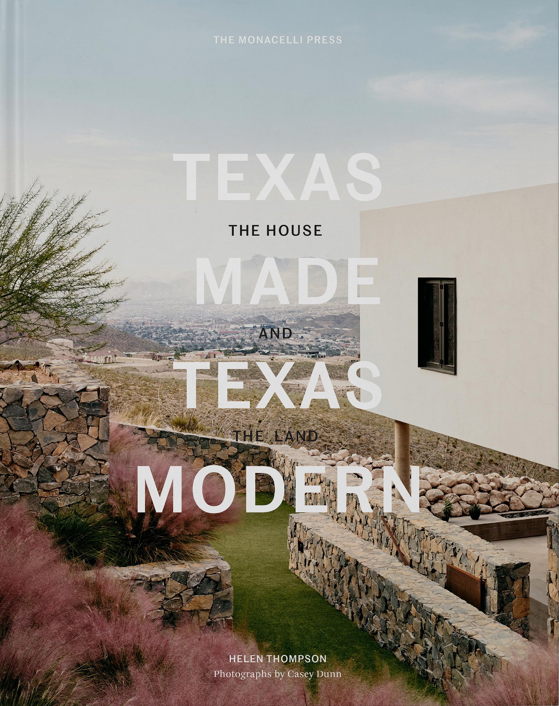 Texas Made/Texas Modern: The House and the Land used book depot