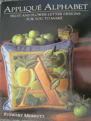 Applique Alphabet: Fruit and Flower Letter Designs for You to Make used book depot