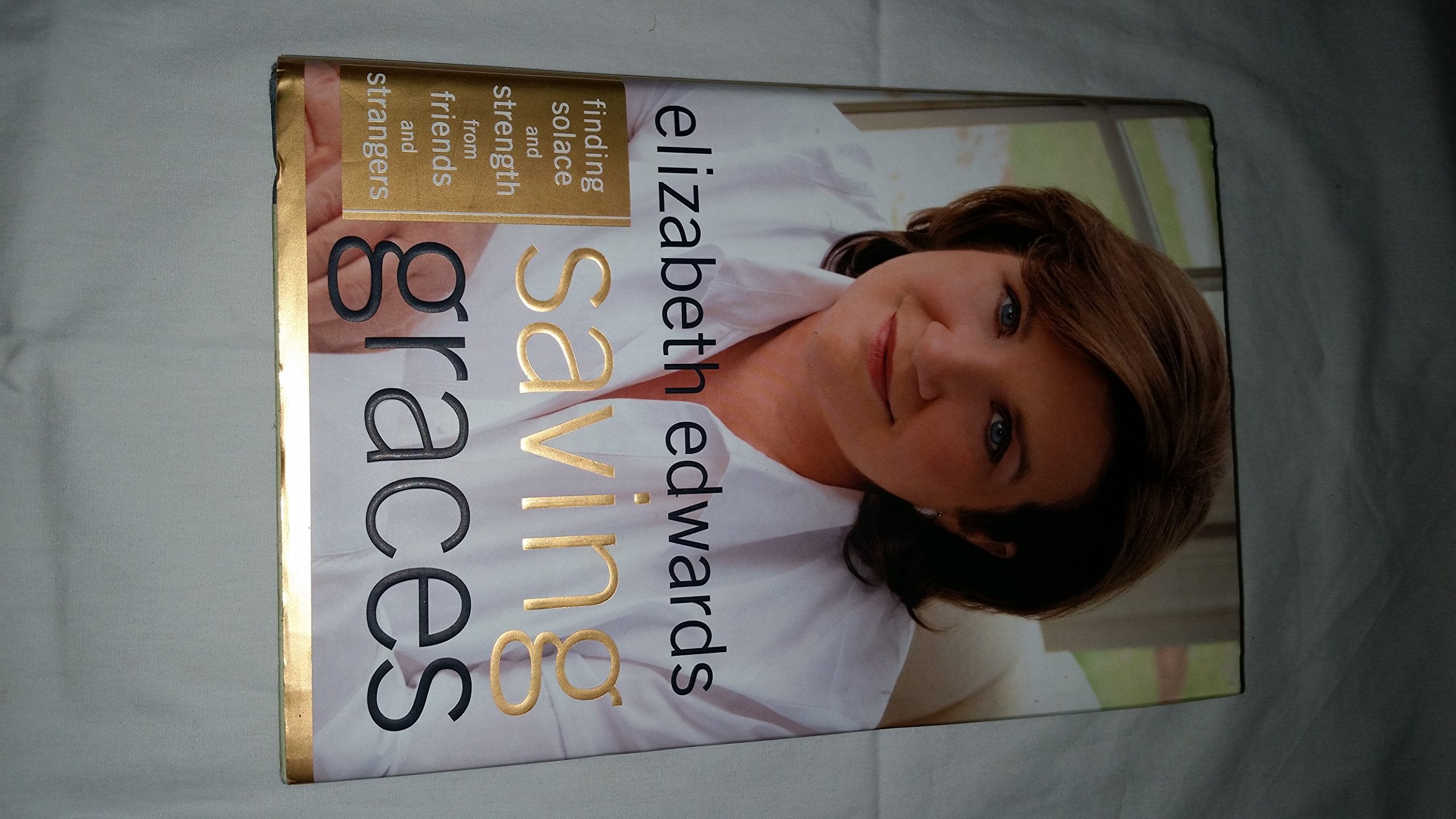 Saving Graces: Finding Solace and Strength from Friends and Strangers