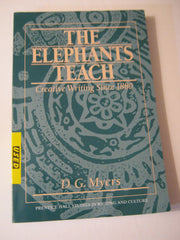 The Elephants Teach: Creative Writing Since 1880