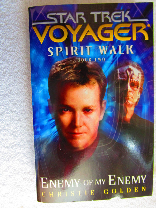 Enemy of My Enemy (Star Trek Voyager: Spirit Walk, Book 2)