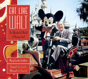 Eat Like Walt: The Wonderful World of Disney Food used book depot
