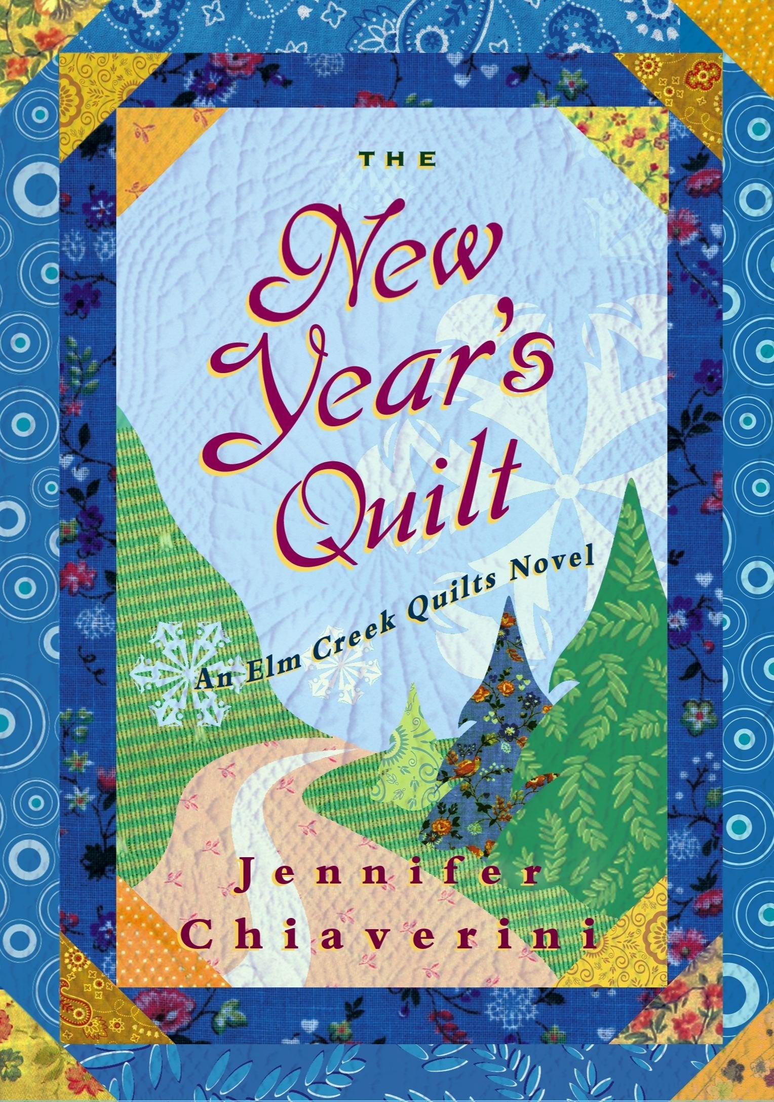 The New Year's Quilt (Elm Creek Quilts Series #11) used book depot