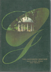 The Greenbrier Heritage: White Sulphur Springs, West Virginia used book depot