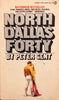 North Dallas Forty [Paperback] Peter Gent