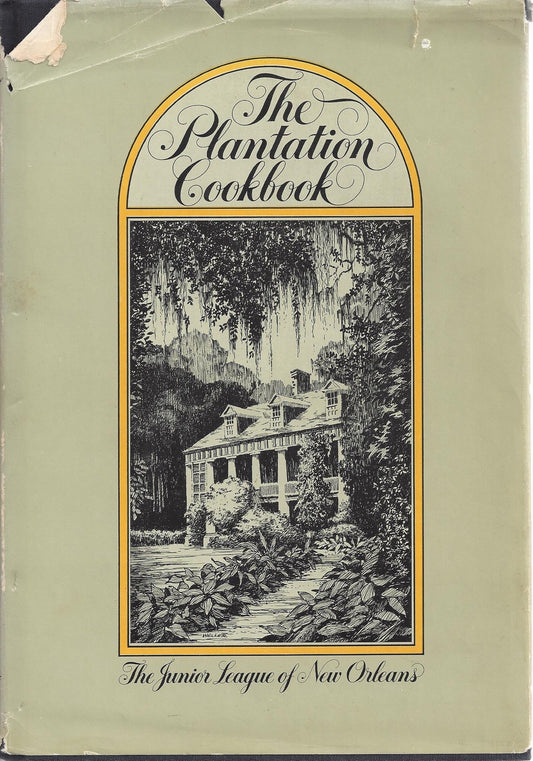 The Plantation Cookbook [Hardcover] Junior League Of New Orleans