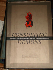 Consulting Demons: Inside the Unscrupulous World of Global Corporate Consulting used book depot