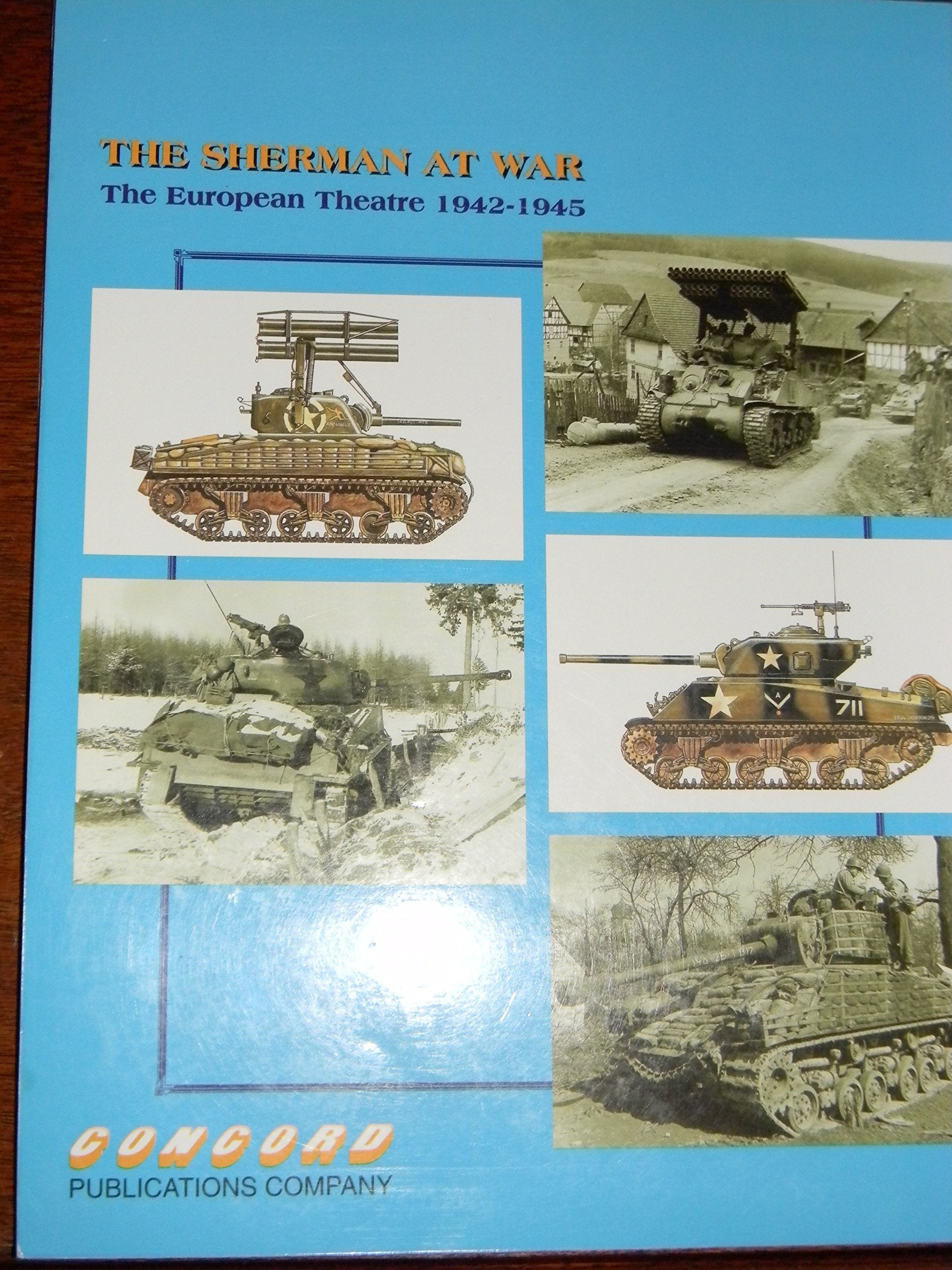 M4 Sherman at War: the European Theatre used book depot