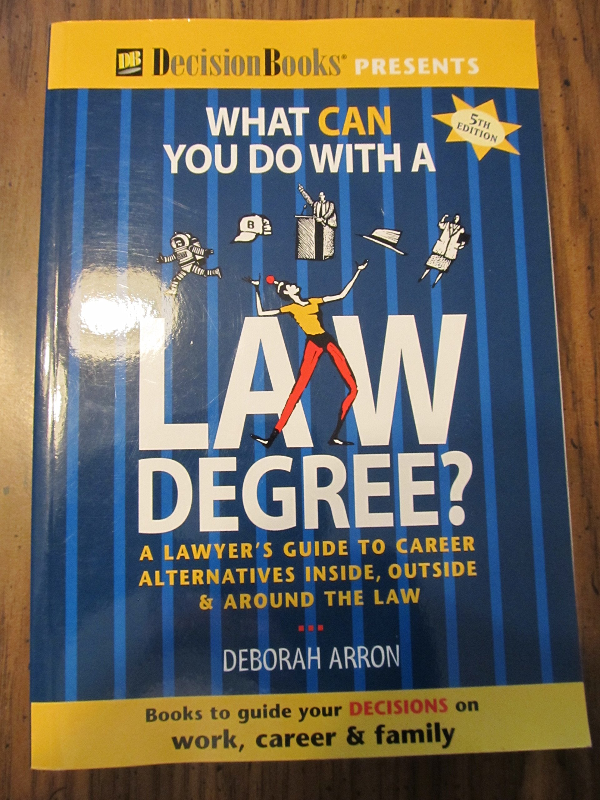 What Can You Do With a Law Degree?: A Lawyer's Guide to Career Alternatives Inside, Outside & Around the Law used book depot