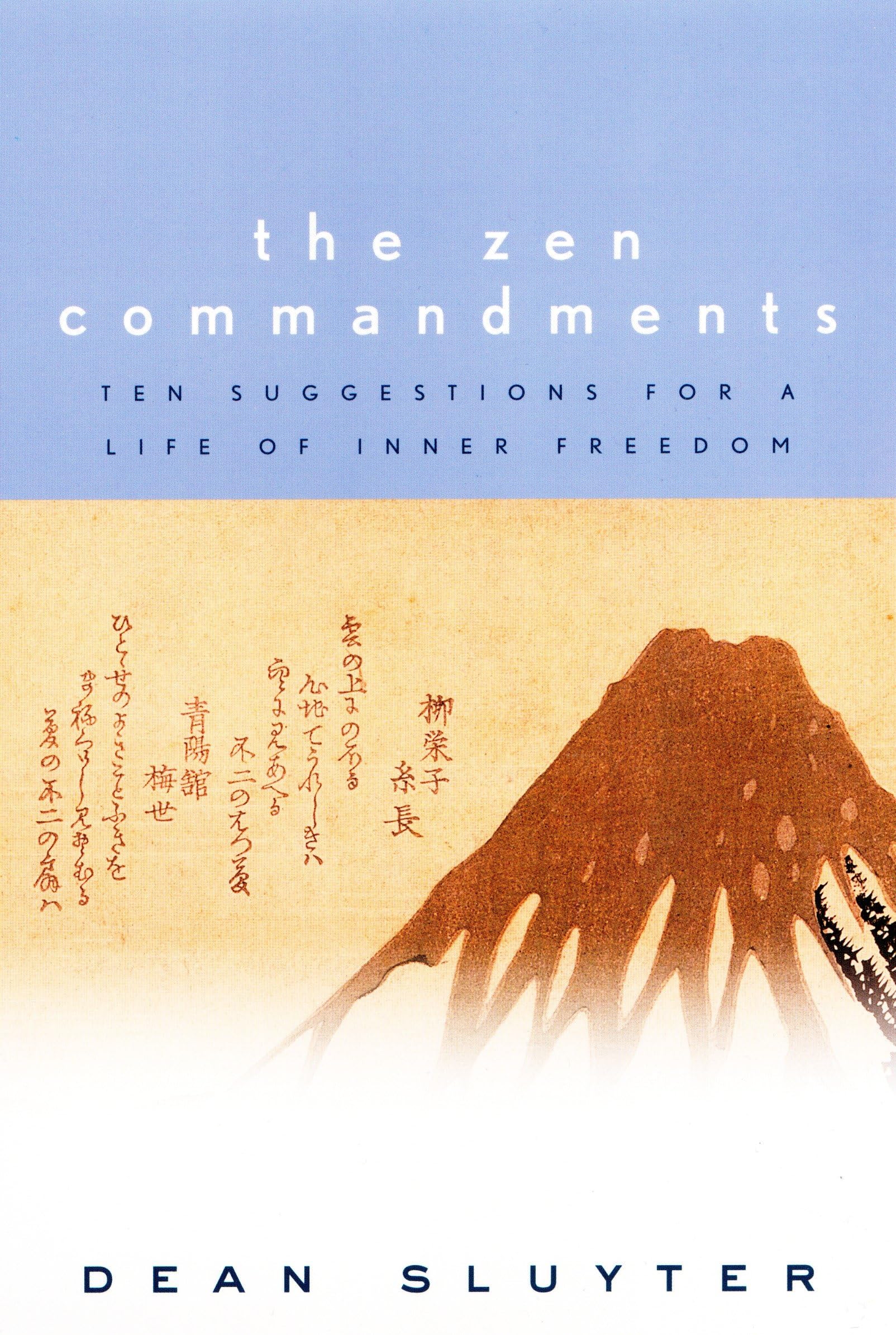 The Zen Commandments: Ten Suggestions for a Life of Inner Freedom. used book depot
