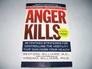 Anger Kills: Seventeen Strategies for Controlling the Hostility That Can Harm Your Health used book depot