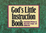 God's Little Instruction Book: Inspirational Wisdom on How to Live a Happy and Fulfilled Life used book depot