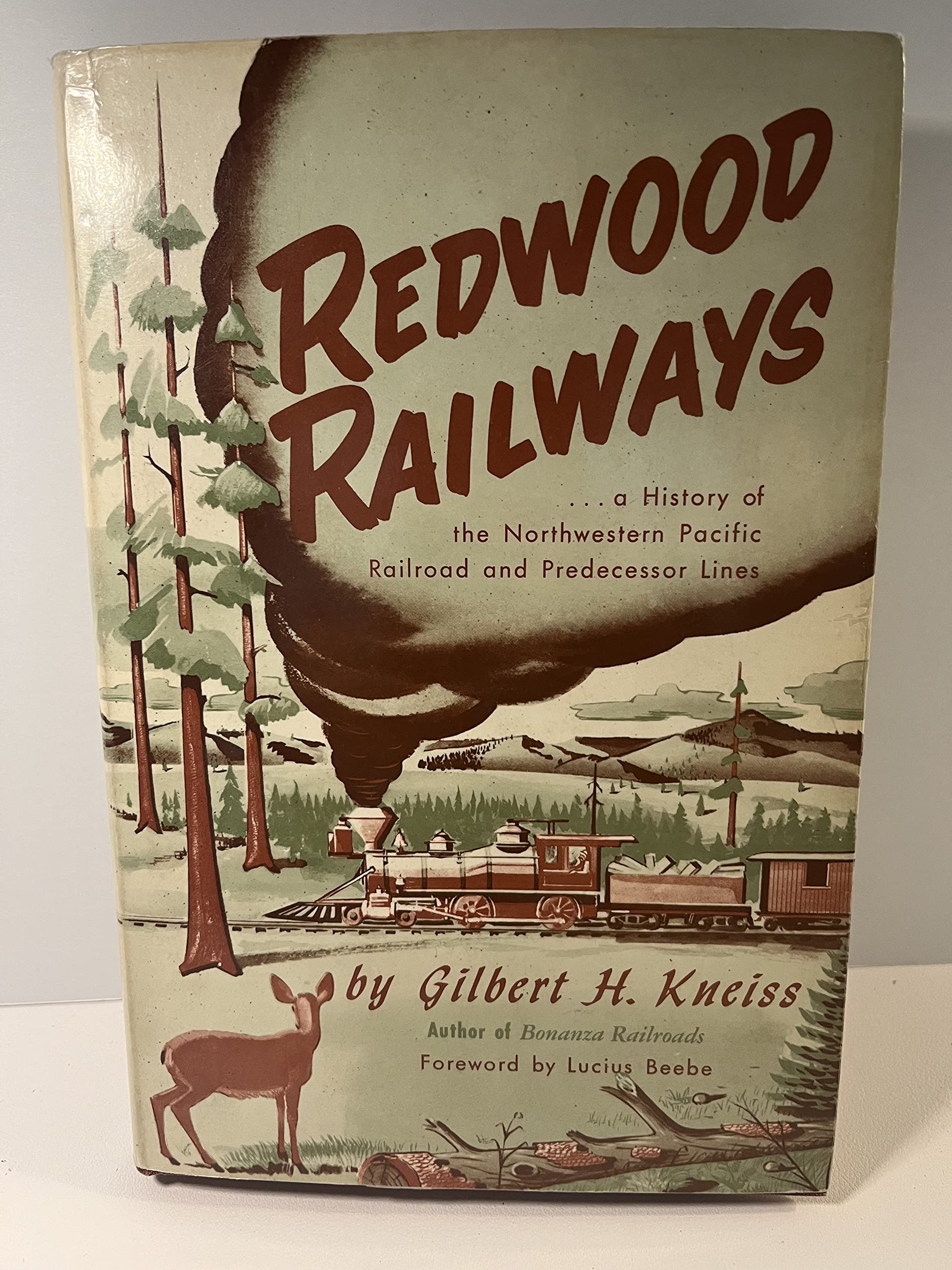 Redwood Railways: A Story of Redwoods, Picnics and Commuters used book depot