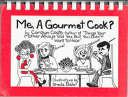 Me, a Gourmet Cook? used book depot